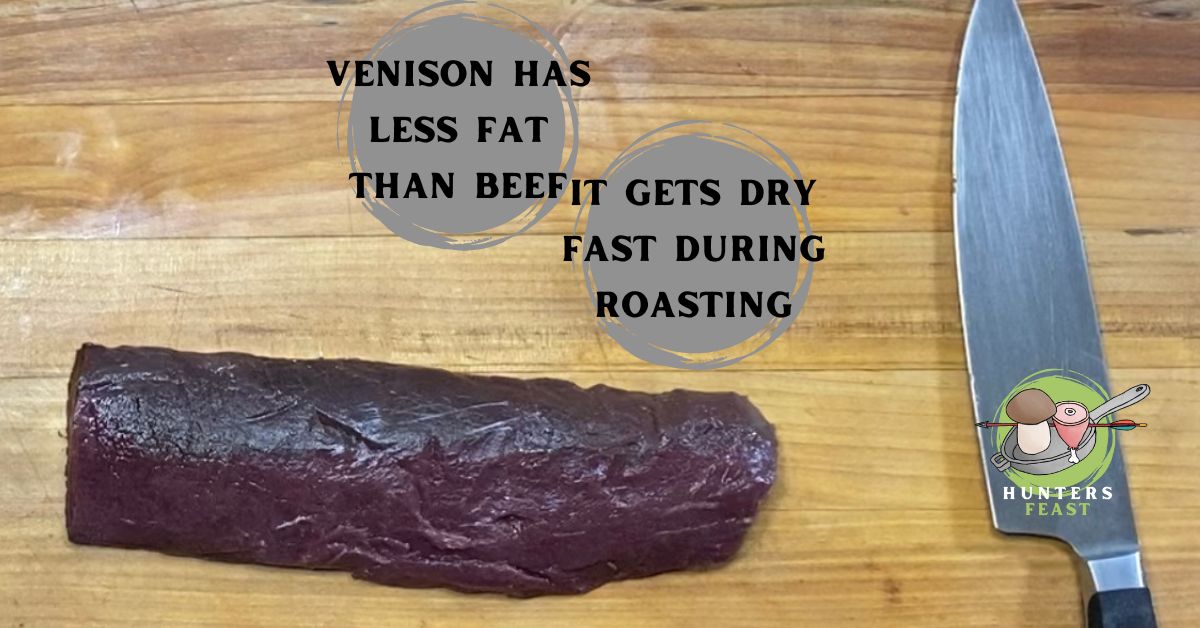 How To Keep a Venison Roast Moist